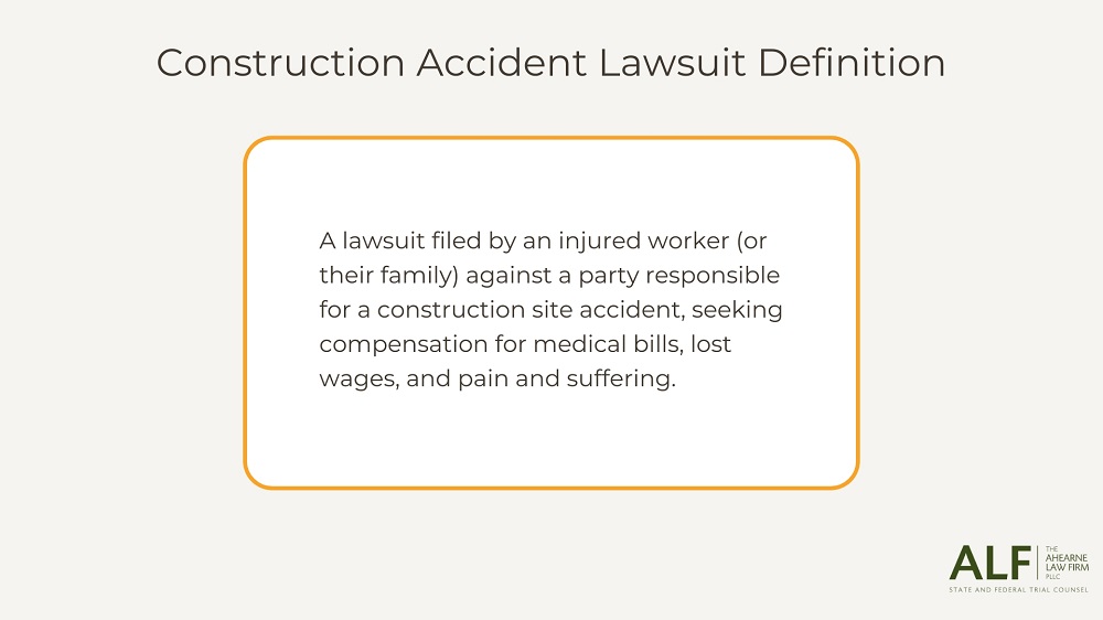 Construction Accident Lawsuit Definition